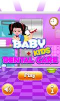 Baby Kids Dental Care Cartaz