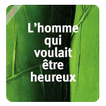 ”L'homme Qui Voulait Etre Heure