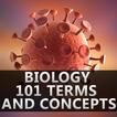 ”Biology 101 Terms and Concepts