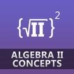 Algebra II Concepts