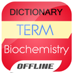 Biochemistry Dictionary