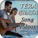 Tera Ghata Song Videos 2018 APK