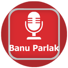 Banu Parlak - Dura Dura Música y Letras icône