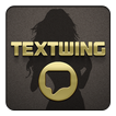 TextWing-Text, Pickup & Seduce