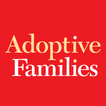 Adoptive Families Magazine