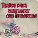 Textos para enamorar imagenes APK