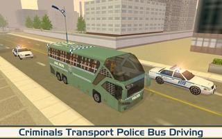 Criminals Transport Police Bus Affiche