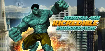 Hero Smash Incredible монстр бой