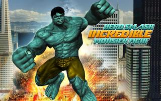 Hero Smash Incredible Monster fight پوسٹر