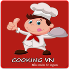 Cooking VN - Vào bếp, Nấu ăn ngon Mỗi Ngày icône