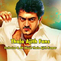 Thala Ajith Fans APK download