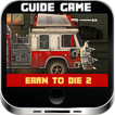 Guide For Earn To Die 2