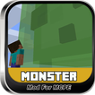 Monster Mods For Minecraft PE