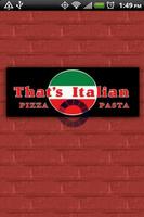 That's Italian Pizza & Pasta Affiche