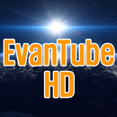 EvanTube HD APK