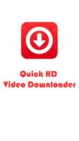 Quick HD Video Downloader Cartaz
