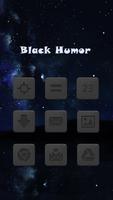 Black humor - Solo Theme تصوير الشاشة 3