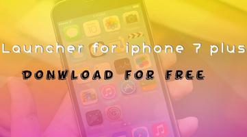 Launcher for iPhone 7 اسکرین شاٹ 1