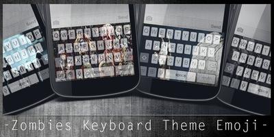 Zombies Keyboard Theme Emoji Poster
