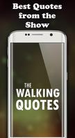 The Walking Quotes Affiche
