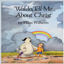 Waldo, tell me about Christ APK