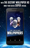 Wallpapers for Destiny ポスター