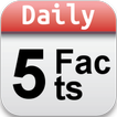 Daily 5 Facts
