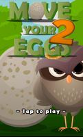 Move your Eggs 2 poster