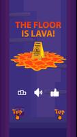 The Floor is Lava Poster