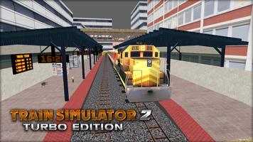 Train Simulator Turbo 2 Affiche