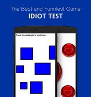 Idiot Test Poster