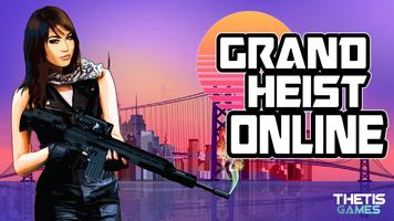 Grand Heist Online الملصق