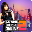 ”Grand Heist Online 2 - Rock Ci