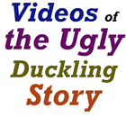 The Ugly Duckling Story VIDEOs icône