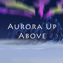 Aurora Up Above APK