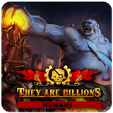 They Are Billions Humans