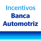 Incentivos Banca Automotriz