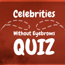 Celebrities Without Eyebrows APK