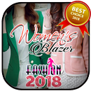 Women's Blazer Fashion Trends 2018 APK