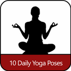 Ten Daily Yoga Poses : Daily 10 Yoga Poses icon