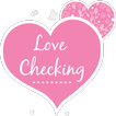 ”Love Checking