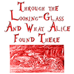 ”Through the Looking-Glass