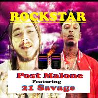 Post Malone Rockstar featuring 21 Savage poster