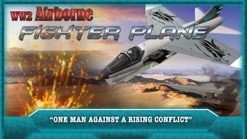 World War 2 Airborne Fighter: Real War Machines 3D Affiche