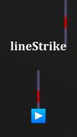 Line Strike Affiche