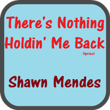 There's Nothing Holdin' Me Back Lyrics 2017