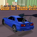 Guides for Thumb Drift-Furious APK