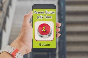 it's peanut butter jelly time button Cartaz