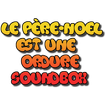 Le Père-Noël est une Ordure - SoundBox