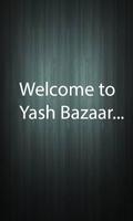 Yash Bazaar الملصق